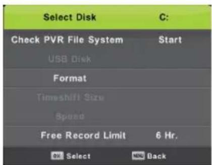 Select Disk C: Check PVR File System Start USB Disk Format Timeshift Size Spread Free Record Limit 6 Hr. OK Select NG Back