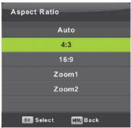 Aspect Ratio Auto 4:3 16:9 Zoom1 Zoom2 OK Select MENU Back