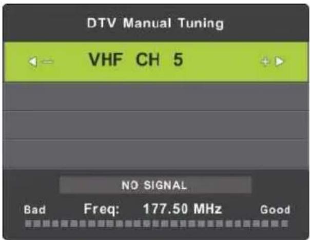 DTV Manual Tuning VHF CH 5 NO SIGNAL Bad Freq: 177.50 MHz Good