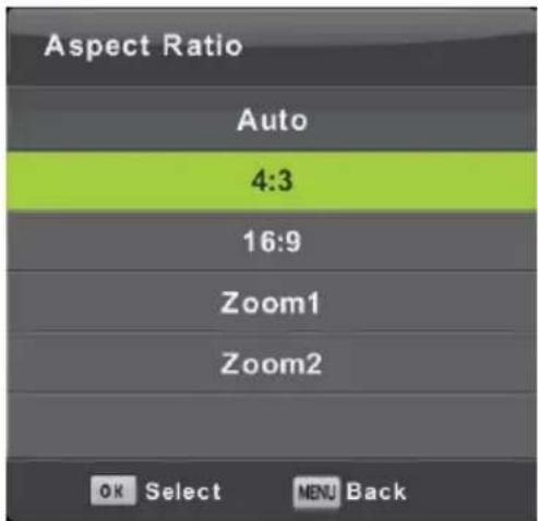 Aspect Ratio Auto 4:3 16:9 Zoom1 Zoom2 OK Select MENU Back