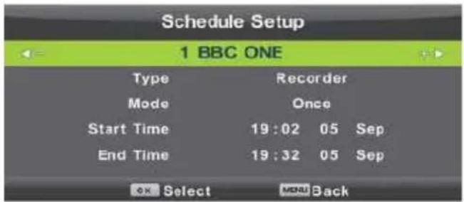 Schedule Setup 1 BBC ONE Type Recorder Mode Once Start Time 19:02 05 Sep End Time 19:32 05 Sep OK Select MONUT Back