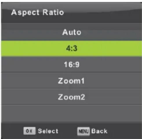 Aspect Ratio Auto 4:3 16:9 Zoom1 Zoom2 OK Select MENU Back