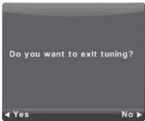 Do you want to exit tuning?