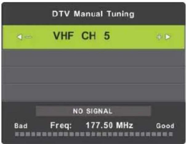 DTV Manual Tuning VHF CH 5 NO SIGNAL Bad Freq: 177.50 MHz Good