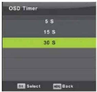 OSD Timer 5 S 15 S 30 S OK Select MENU Back