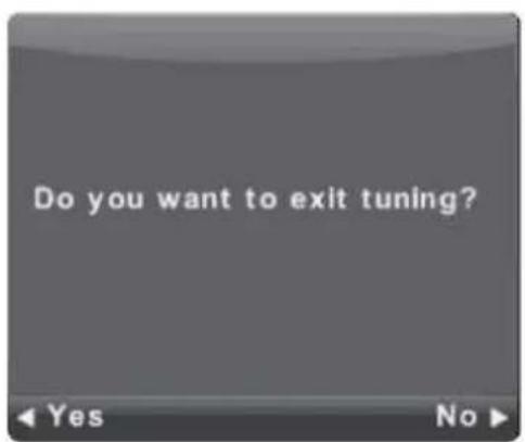 Do you want to exit tuning?