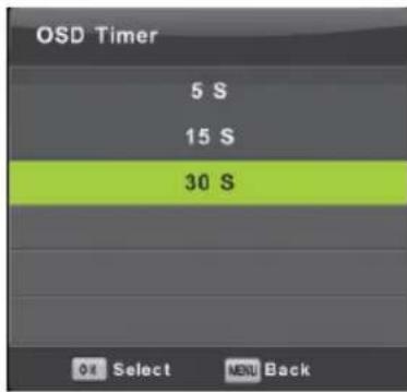 OSD Timer 5 S 15 S 30 S OK Select MENU Back