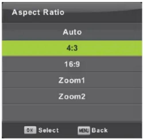 Aspect Ratio Auto 4:3 16:9 Zoom1 Zoom2 OK Select MENU Back