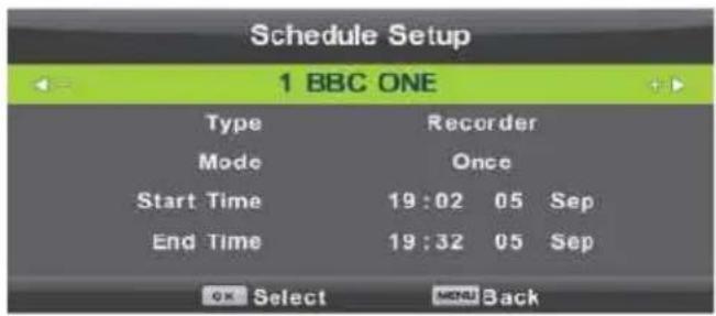 Schedule Setup 1 BBC ONE Type Recorder Mode Once Start Time 19:02 05 Sep End Time 19:32 05 Sep OK Select MONUT Back
