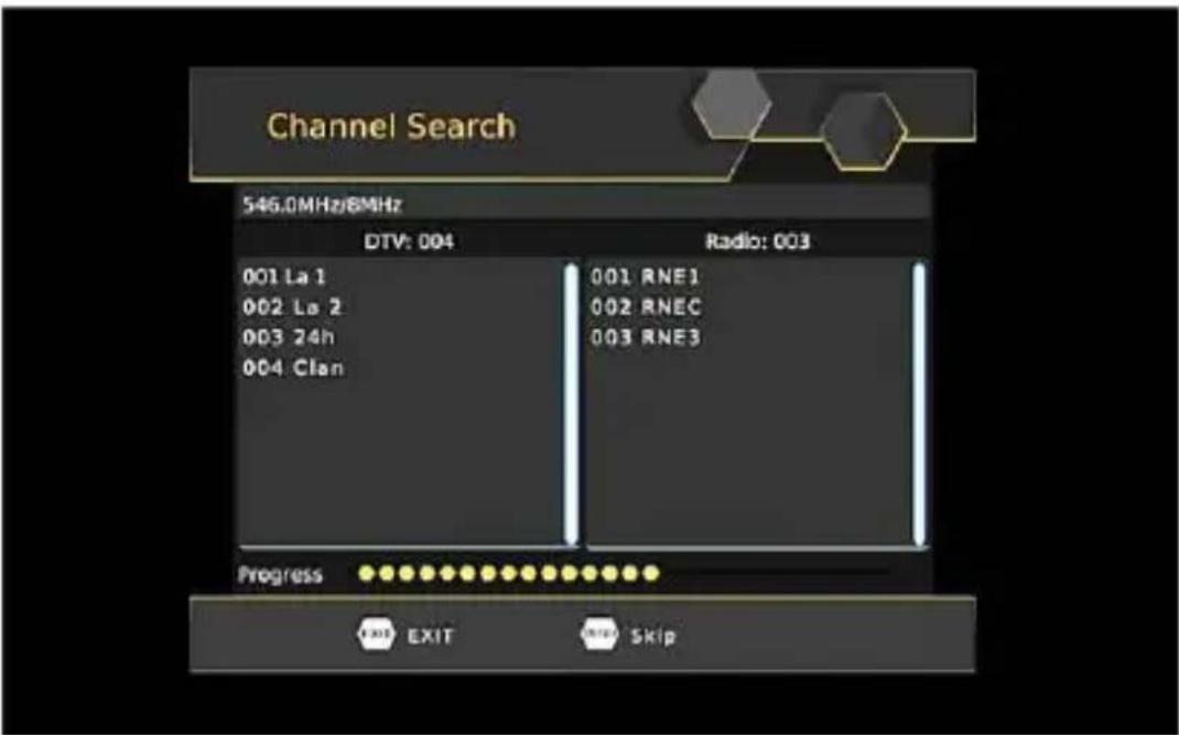 Channel Search 546.0MHz/8MHz DTV: 004 Radio: 003 001 La 1 002 La 2 003 24h 004 Clan 001 RNE1 002 RNEC 003 RNE3 Progress EXIT Skip