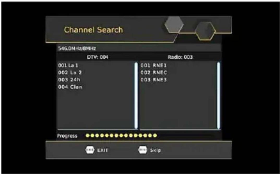 Channel Search 546.0MHz/8MHz DTV: 004 Radio: 003 001 La 1 002 La 2 003 24h 004 Clan 001 RNE1 002 RNEC 003 RNE3 Progress EXIT Skip