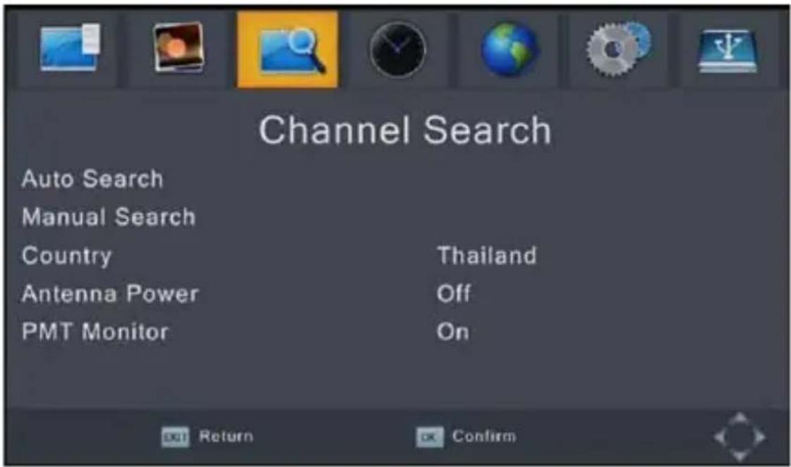 Channel Search Auto Search Manual Search Country Thailand Antenna Power Off PMT Monitor On