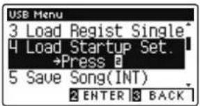 USB Menu 3 Load Regist Single 4 Load Startup Set. →Press 3 5 Save Song(INT) 2 ENTER 3 BACK