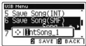USB Menu 5 Save Song(INT) 6 Save Song(SMF) 7 IntSong_1 2 SAVE 3 BACK
