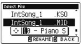 Select File IntSong_1 .KSO IntSong_1 .MID 13 - Piano S 2 RENAME 3 BACK