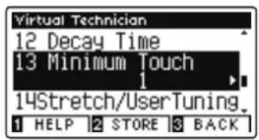 Virtual Technician 12 Decay Time 13 Minimum Touch 14Stretch/UserTuning 1 HELP 2 STORE 3 BACK
