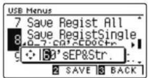 USB Menus 7 Save Regist All 8 Save RegistSingle 9 10'sEP&Str. 2 SAVE BACK