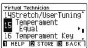Virtual Technician 14Stretch/UserTuning 15 Temperament Equal 16 Temperament Key 1 HELP 2 STORE 3 BACK