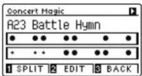 Concert Magic A23 Battle Hymn • • • • • • • • • • • • • • 1 SPLIT 2 EDIT 3 BACK