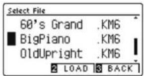 Select File 60's Grand .KM6 BigPiano .KM6 OldUpright .KM6 2 LOAD 3 BACK