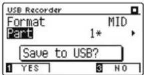 USB Recorder Format MID Part 1* Save to USB? 1 YES 3 NO