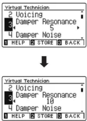 Virtual Technician 2 Voicing 3 Damper Resonance 4 Damper Noise 1 HELP 2 STORE 3 BACK ↓ Virtual Technician 2 Voicing 3 Damper Resonance 4 Damper Noise 1 HELP 2 STORE 3 BACK