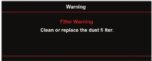 Warning Filter Warning Clean or replace the dust fi Iter.