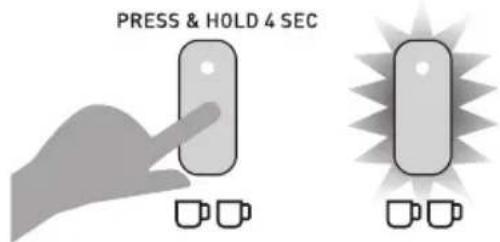 PRESS & HOLD 4 SEC
