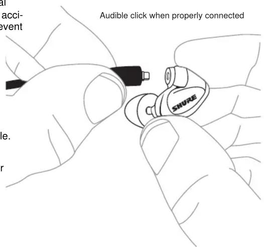 Audible click when properly connected SHUPE a acci- ent
