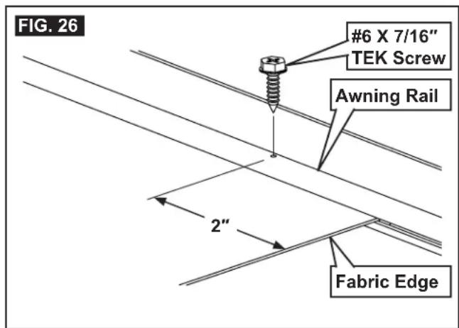 FIG. 26 #6 X 7/16" TEK Screw Awning Rail 2" Fabric Edge