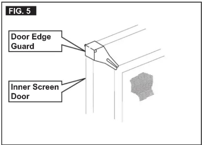 FIG. 5 Door Edge Guard Inner Screen Door