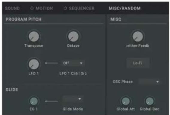SOUND ○ MOTION ○ SEQUENCER MISC/RANDOM PROGRAM PITCH Transpose Octave LFO 1 Off LFO 1 Ctrl Src GLIDE EG 1 Glide Mode MISC arithm Feedb Lo-Fi OSC Phase Global Att Global Dec