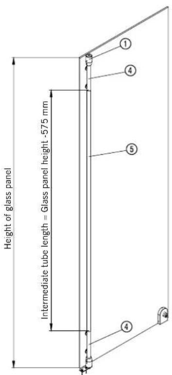 Height of glass panel Intermediate tube length = Glass panel height -575 mm ① ④ ⑤ ④