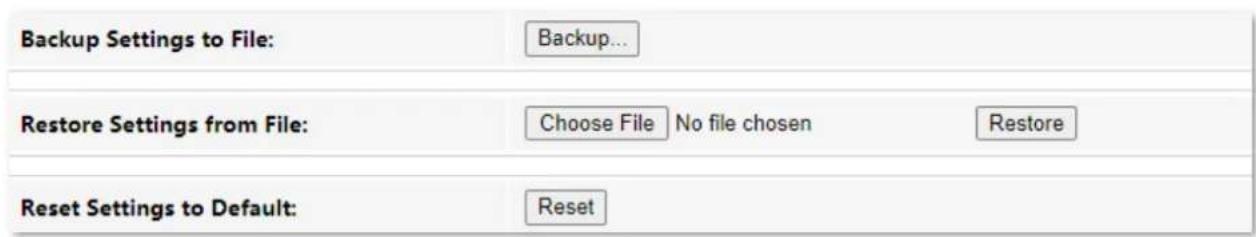 Backup Settings to File: Backup... Restore Settings from File: Choose File No file chosen Restore Reset Settings to Default: Reset
