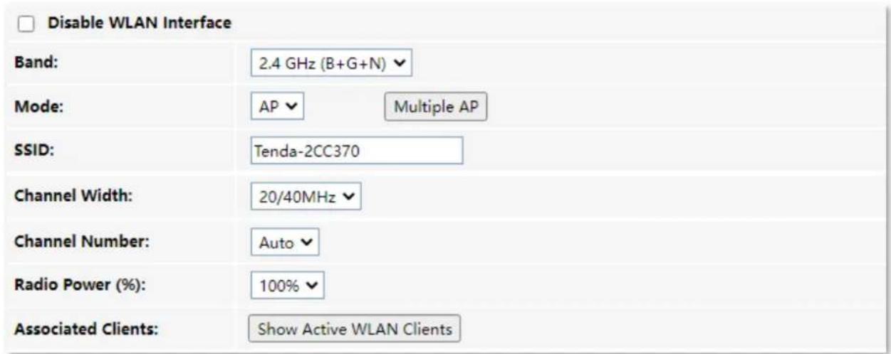 Disable WLAN Interface Band: 2.4 GHz (B+G+N) Mode: AP ▼ Multiple AP SSID: Tenda-2CC370 Channel Width: 20/40MHz Channel Number: Auto Radio Power (%): 100% Associated Clients: Show Active WLAN Clients