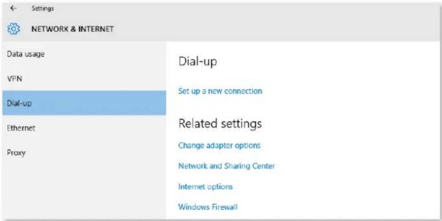 Settings NETWORK & INTERNET Data usage VPN Dial-up Ethernet Proxy Dial-up Set up a new connection Related settings Change adapter options Network and Sharing Center Internet options Windows Firewall