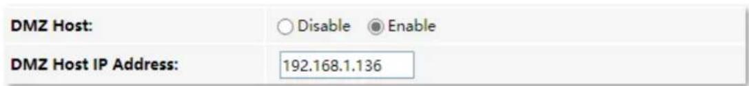 DMZ Host: ○ Disable ● Enable DMZ Host IP Address: 192.168.1.136