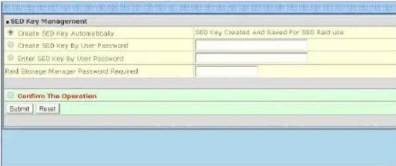■ SED Key Management ● Create SED Key Automatically ○ Create SED Key By User Password ○ Enter SED Key By User Password Paid Storage Manager Password Required □ Confirm The Operation Submit Reset