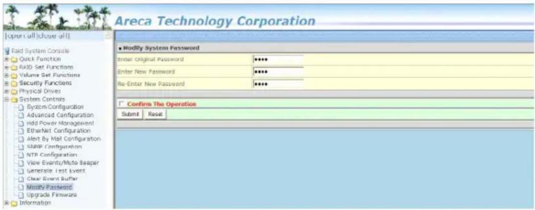 Areca Technology Corporation [Open all] [Close all] ■ Modify System Password Enter Original Password ***** Enter New Password ***** Re-Enter New Password ***** □ Confirm The Operation Submit Reset Information