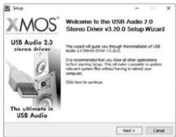 Setup Welcome to the USB Audio 2.0 Stereo Driver v3.20.0 Setup Wizard USB Audio 2.0 stereo driver This wizard will guide you through the installation of USB Audio 2.0 Stereo Driver v3.20.0. It is recommended that you dose all other applications before starting details. This will make a possible to update relevant system files without having to reload your computer. Click Next to continue. The ultimate in USB Audio Next > Cancel