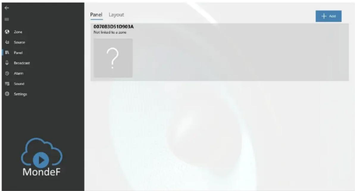 Panel Layout 0070B3D51D903A Not linked to a zone + Add MondeF