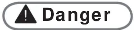 Danger