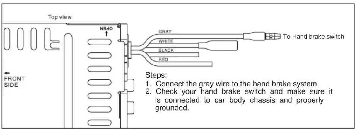 Top view N3d0 FRONT SIDE GRAY WHITE BLACK RED To Hand brake switch Steps: 1. Connect the gray wire to the hand brake system. 2. Check your hand brake switch and make sure it is connected to car body chassis and properly grounded.