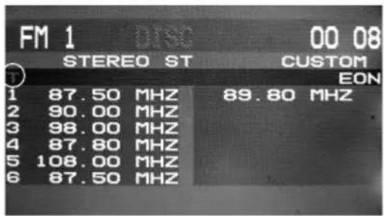 FM 1 00 08 STEREO ST CUSTOM EON 1 87.50 MHZ 89.80 MHZ 2 90.00 MHZ 3 98.00 MHZ 4 87.80 MHZ 5 108.00 MHZ 6 87.50 MHZ