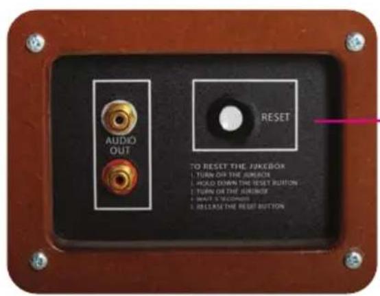AUDIO OUT RESET TO RESET THE JUKEBOX 1. TURN OFF THE JURIOR 2. HOLD DOWN THE RESET BUTTON 3. TURN ON THE JURIOR 4. HAIR 5 RECOINER 5. RELEASE THE RESET BUTTON