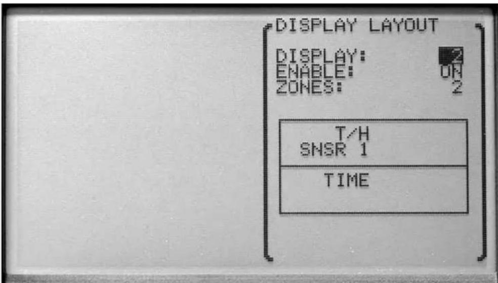 DISPLAY LAYOUT DISPLAY: ENABLE: ZONES: T/H SNSR 1 TIME