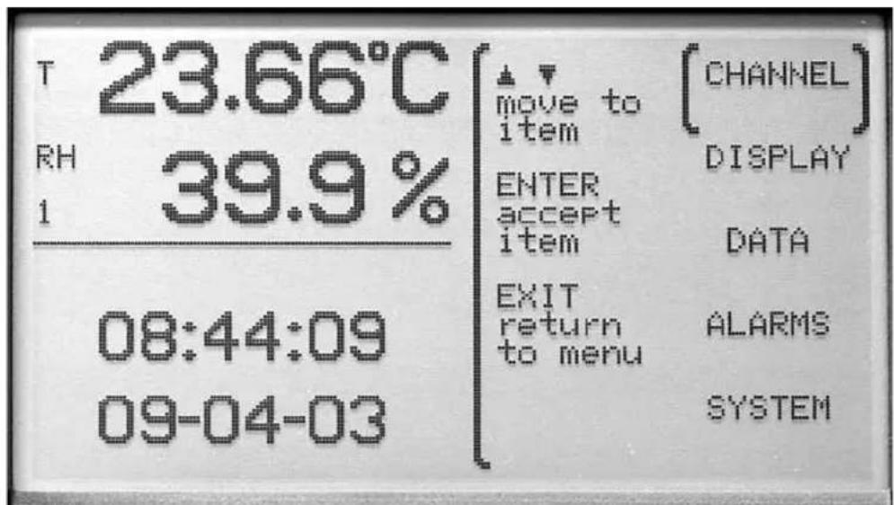 T 23.66°C RH 39.9% 1 08:44:09 09-04-03 ↑ ↑ [CHANNEL] move to item ENTER accept item DATA EXIT return to menu ALARMS SYSTEM