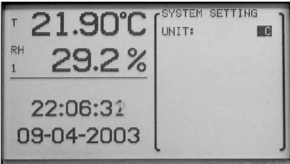 T 21.90°C RH 29.2% 1 22:06:31 09-04-2003 SYSTEM SETTING UNIT: C