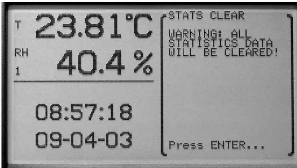 T 23.81°C RH 40.4% 1 08:57:18 09-04-03 STATS CLEAR WARNING: ALL STATISTICS DATA WILL BE CLEARED! Press ENTER...