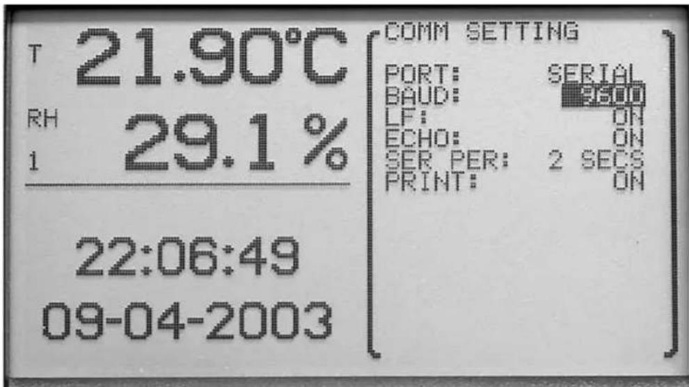 T 21.90°C RH 29.1% 1 COMM SETTING PORT: SERIAL BAUD: 3500 LF: ON ECHO: ON SER PER: 2 SECS PRINT: ON 22:06:49 09-04-2003